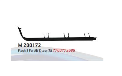 Flaşh S Far Alt Çıtası Kaşı Sağ 7700773689